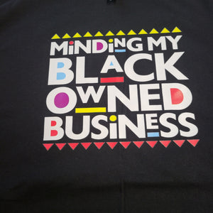 Minding May Black Owned Business Shirt