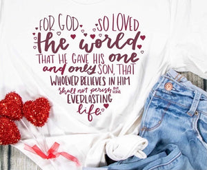 John 3:16 Valentines Day Shirt